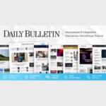 NEW Daily Bulletin – Magazine & Newspaper WordPress Theme 2024